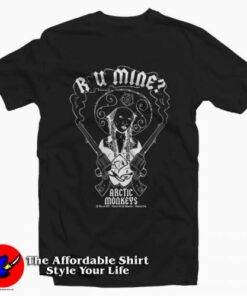 R U Mine Arctic Monkeys Tee Shirt