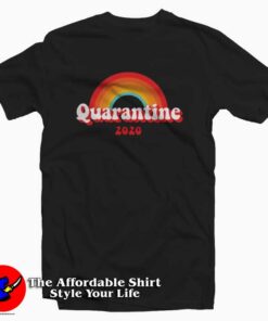 Rainbow Quarantine 2020 Unisex T Shirt Cheap Rainbow Quarantine 2020 Unisex T Shirt Cheap