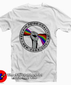 Reclaim Pride Coalition New York Unisex T Shirt On Sale 1