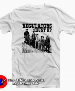 Regulators Mount Up Young Guns Tee Shirt Regulators Mount Up Young Guns Tee Shirt