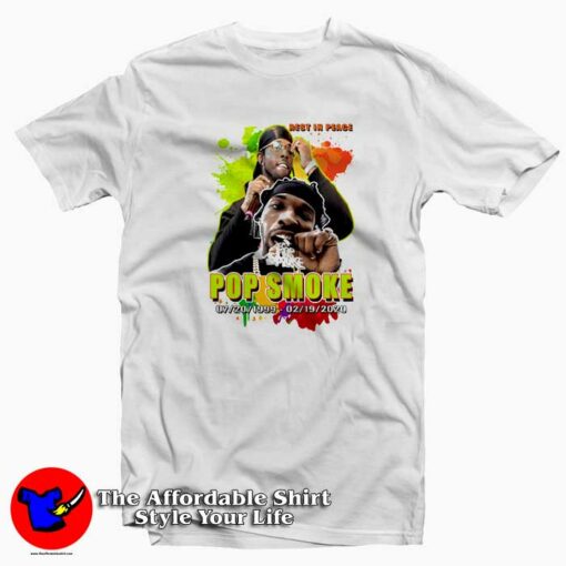 Rest in Peace Rapper Pop Smoke Unisex T-shirt in Loving Memories