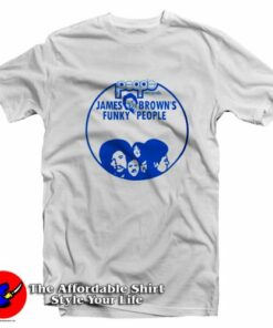 Retro James Brown Funky Funk Soul Unisex T-Shirt On Sale Retro James Brown Funky Funk Soul Unisex T-Shirt On Sale