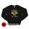 Retro Never Trust The Living Unisex Sweatshirt On Sale