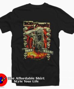 Rob Zombie Born To Go Insane Graphic T Shirt On Sale 2