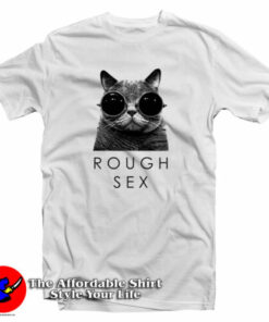 Rough Sex Cat Sunglasses T-Shirt Rough Sex Cat Sunglasses T-Shirt