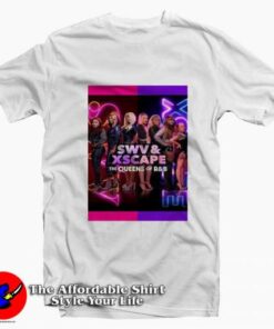 SWV & Xscape The Queens of R&B Graphic T-Shirt On Sale SWV & Xscape The Queens of R&B Graphic T-Shirt On Sale