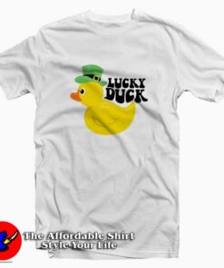 Saint Patricks Lucky Duck T-Shirt For Gift Irish Day Saint Patricks Lucky Duck T-Shirt For Gift Irish Day