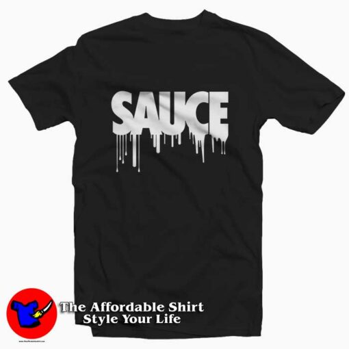 Sauce Tee Shirt