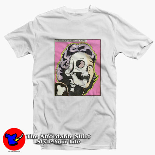 Scary Good Dead Inside Skeleton Unisex T-Shirt On Sale