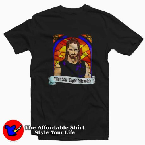 Seth Rollins Monday Night Messiah Unisex T-shirt On Sale