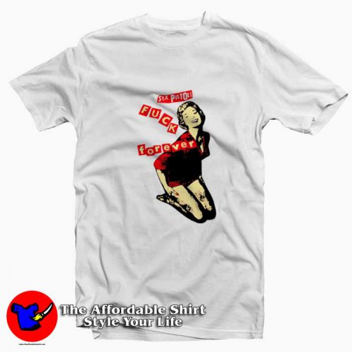 Sex Pistols Fuck Forever Graphic T-Shirt Theaffordableshirt Sex Pistols Fuck Forever Graphic T-Shirt Theaffordableshirt