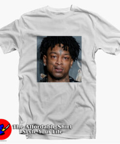 Shayaa Bin Abraham Joseph 21 Savage Unisex T-shirt On Sale Shayaa Bin Abraham Joseph 21 Savage Unisex T-shirt On Sale