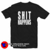 Shit Happens Axl Rose T-Shirt