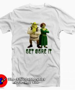 Shrek Get Ogre It Text Poster Unisex T-shirt On Sale Shrek Get Ogre It Text Poster Unisex T-shirt On Sale