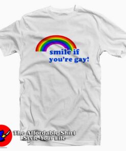 Smile If You Are Gay Tee Shirt Smile If You Are Gay Tee Shirt