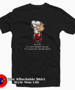 Snoopy And Charlie Brown It’s Who You Travel T-shirt On Sale Snoopy And Charlie Brown It’s Who You Travel T-shirt On Sale