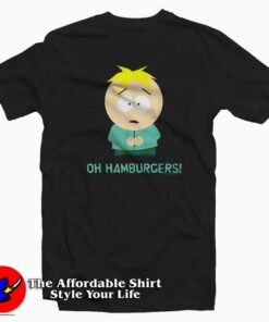 South Park Butters Oh Hamburgers Unisex T-shirt On Sale South Park Butters Oh Hamburgers Unisex T-shirt On Sale