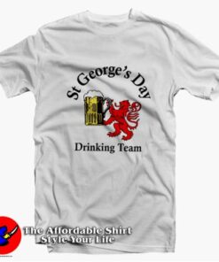 St Georges Day Drinking Team Unisex T-Shirt On Sale St Georges Day Drinking Team Unisex T-Shirt On Sale