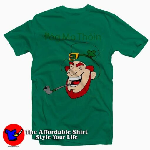 St Patricks Day Pog Mo Thoin T-Shirt Gift Easter Day