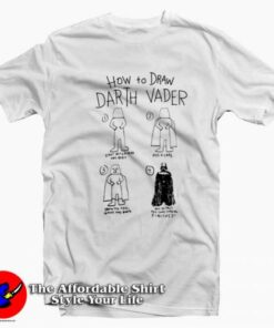 Star Wars How To Draw Darth Vader T-shirt On Sale Star Wars How To Draw Darth Vader T-shirt On Sale
