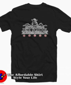 Star Wars Jedi School Not Your Father T-shirt Quote Father’s Day Gift Star Wars Jedi School Not Your Father T-shirt Quote Father’s Day Gift