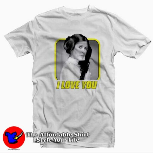 Star Wars Princess Leia I Love You Valentine Day T-shirt On Sale