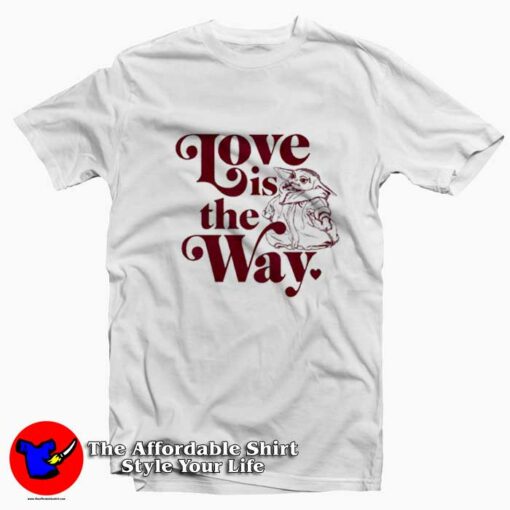 Star Wars The Mandalorian Love Is Grogu T-shirt On Sale