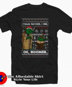 Star Wars Your Father I Am Ok Boomer T-shirt On Sale Star Wars Your Father I Am Ok Boomer T-shirt On Sale