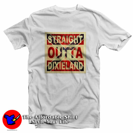 Straight Outta Dixieland Graphic Unisex T-Shirt On Sale