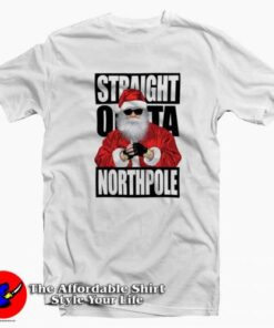 Straight Outta North Pole Christmas T-Shirt Trend Straight Outta North Pole Christmas T-Shirt Trend