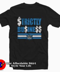 Stricly Business To Match Air Retro Unisex T-shirt On Sale Stricly Business To Match Air Retro Unisex T-shirt On Sale