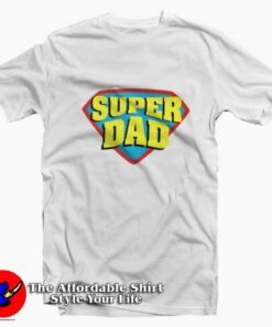 Super Dad Parody Father Father’s Day Unisex T-shirt On Sale Super Dad Parody Father Father’s Day Unisex T-shirt On Sale