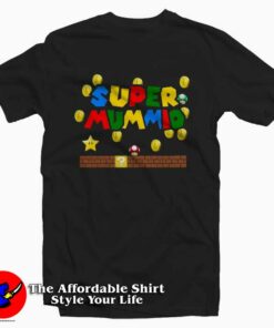 Super Mario Parody Super Mummio Funny T-Shirt On Sale Super Mario Parody Super Mummio Funny T-Shirt On Sale