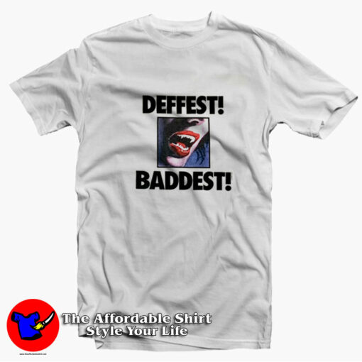 Supreme Deffest Baddest Vampire Eater T-Shirt On Sale