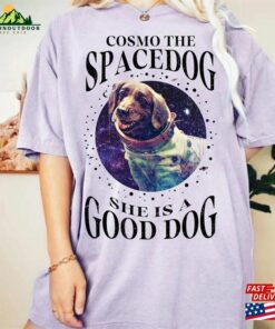 Cosmo The Space Dog Shirt Retro Guardians Of Galaxy Vol 3 She Is A Good Unisex Hoodie