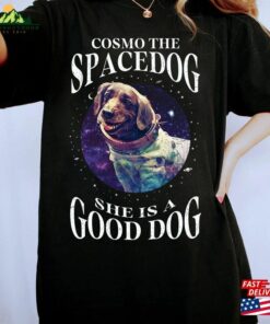 Cosmo The Space Dog Shirt Retro Guardians Of Galaxy Vol 3 She Is A Good Unisex Hoodie 3