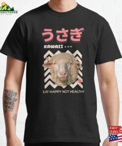 Cute Lamb Eat Happy Not Healthy Kawaii Classic T-Shirt Hoodie Sweatshirt