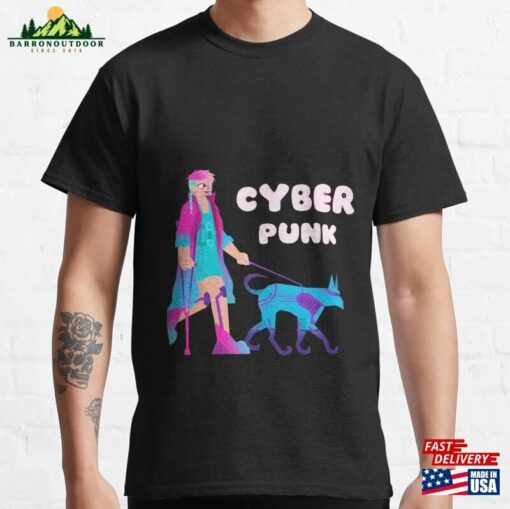 Cyberpunk T Shirt Gift A To Your Father Husband Sweatshirt T-Shirt