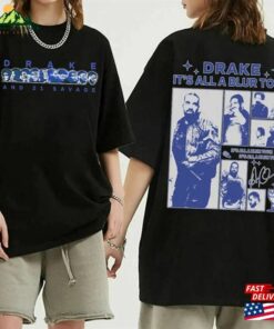 D R A K E It’s All Blur Tour 2023 Shirt T-Shirt Hoodie