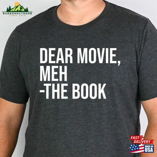 Dear Movie Meh Shirt Father Sweatshirt T-Shirt