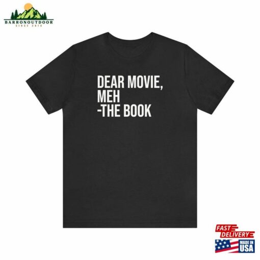 Dear Movie Meh Shirt Father Sweatshirt T-Shirt