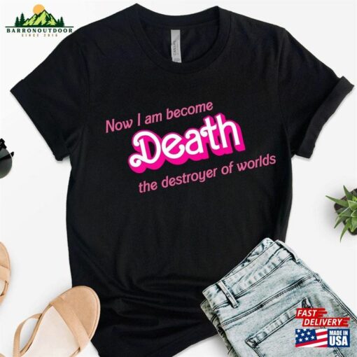 Death Destroyer Of Worlds Shirt In Pink Barbenheimer Unisex T-Shirt