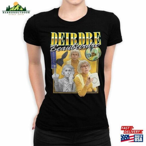 Deirdre Beaubeirdre Everything Everywhere All At Once T-Shirt Jamie Lee Curtis Shirt Men Unisex Hoodie