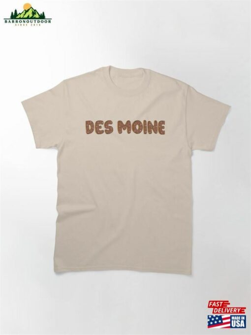 Des Moines City Shaped Like Chocolate Donuts Classic T-Shirt Hoodie