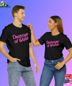 Destroyer Of Worlds In Pink Barbie Font Unisex Jersey Short Sleeve Tee Shirt Sweatshirt T Shirt 3