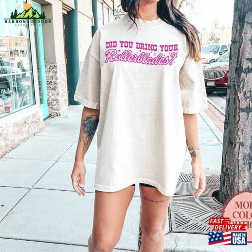 Did You Bring Your Rollerblades Shirt Doll Pink Womens Clothing Roller Skates Tee Unisex Classic