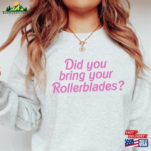 Did You Bring Your Rollerblades Sweatshirt Coconut Girl Preppy Roller Skates Crewneck Unisex Classic