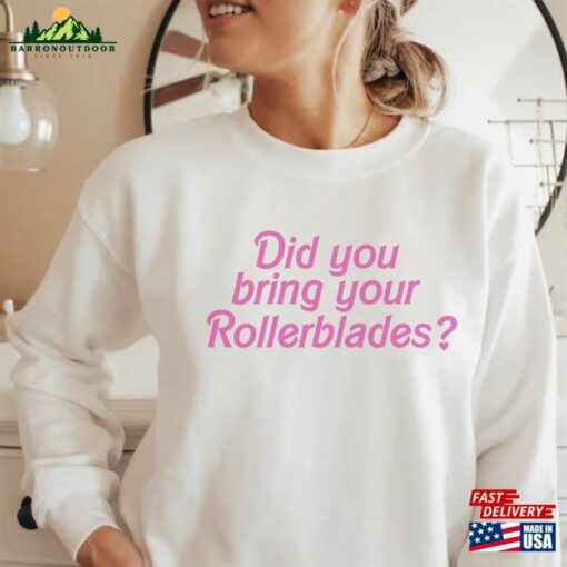 Did You Bring Your Rollerblades Sweatshirt Coconut Girl Preppy Roller Skates Crewneck Unisex Classic