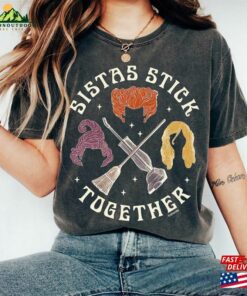 Disney Hocus Pocus Sanderson Sisters Horror Movie Shirt Sistas Stick Together T-Shirt Classic