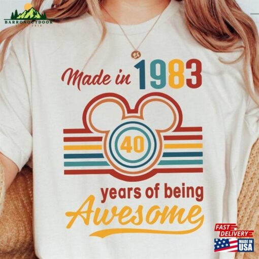 Disney Made In 1983 40 Years Of Being Awesome Shirt 2023 Disneyland Unisex T-Shirt